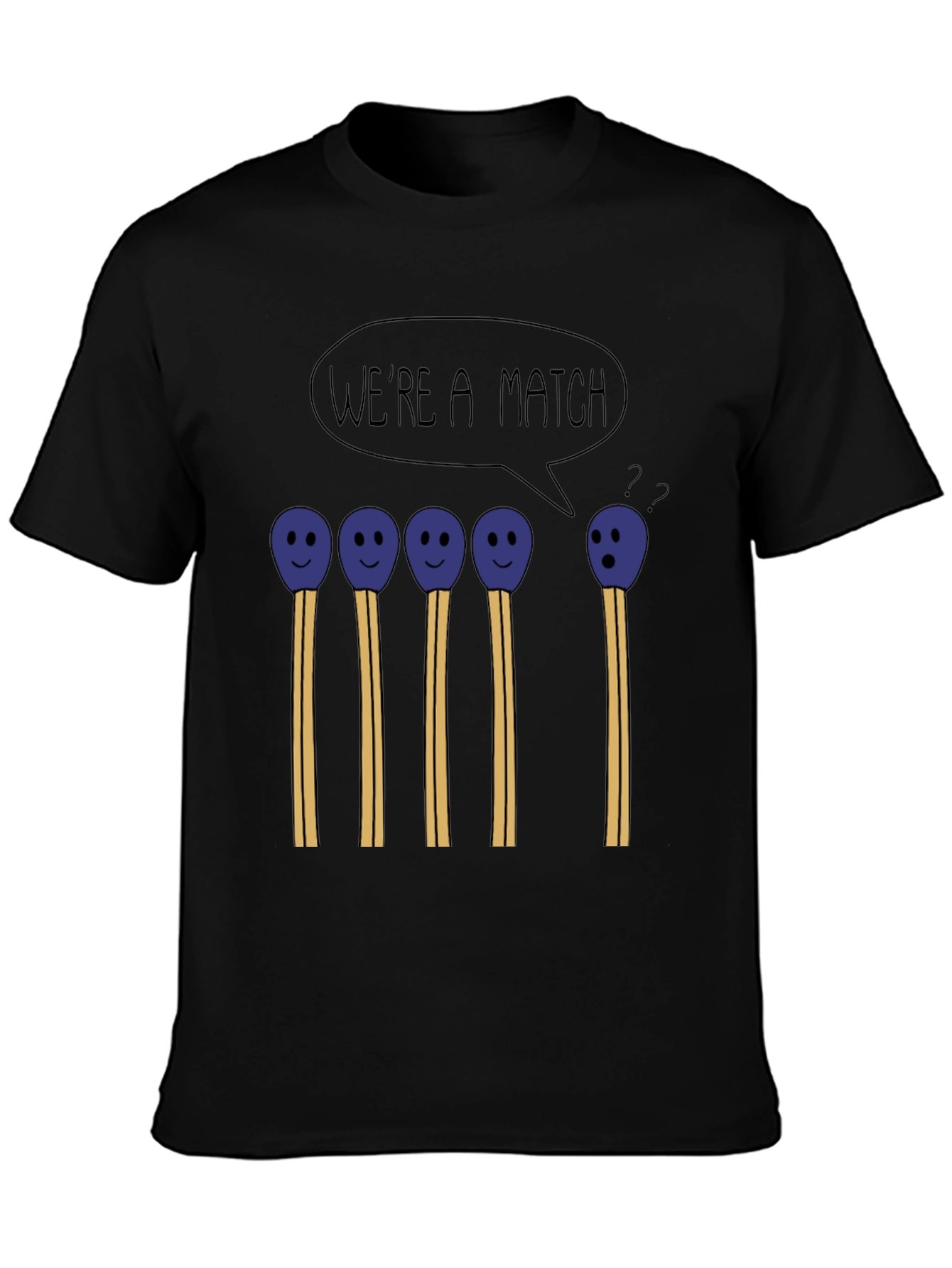 Were a Match Funny Graphic T-Shirt