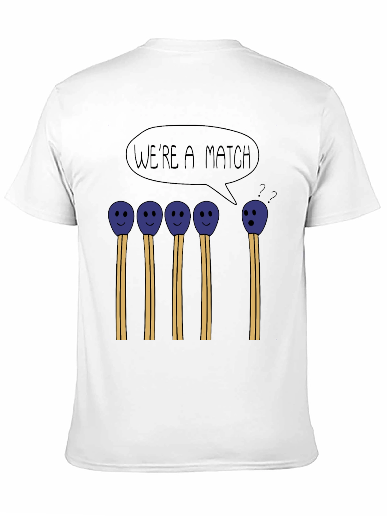 Were a Match Funny Graphic T-Shirt