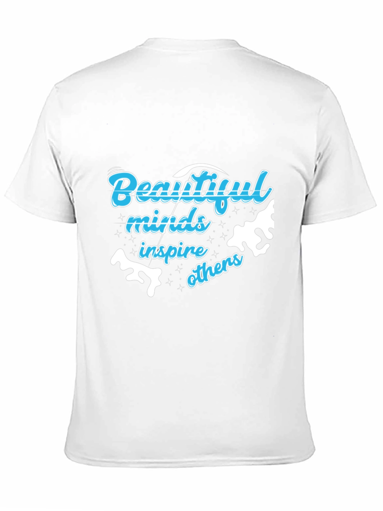 Beautiful Minds Inspire Others T-Shirt