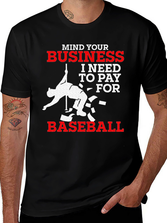 Mind Your Business Baseball Graphic Tee