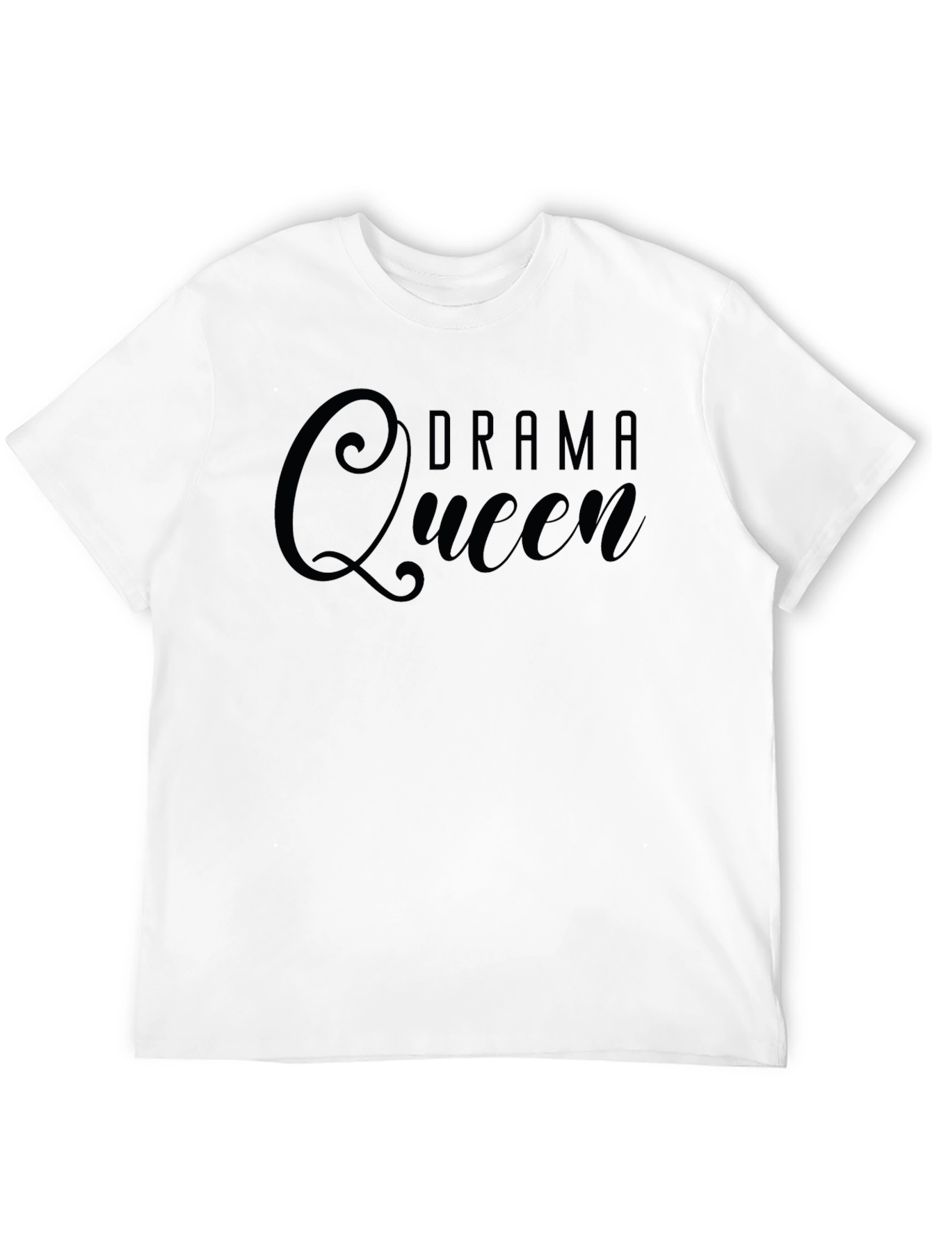 Drama Queen Graphic T-Shirt - Unisex Cotton Tee