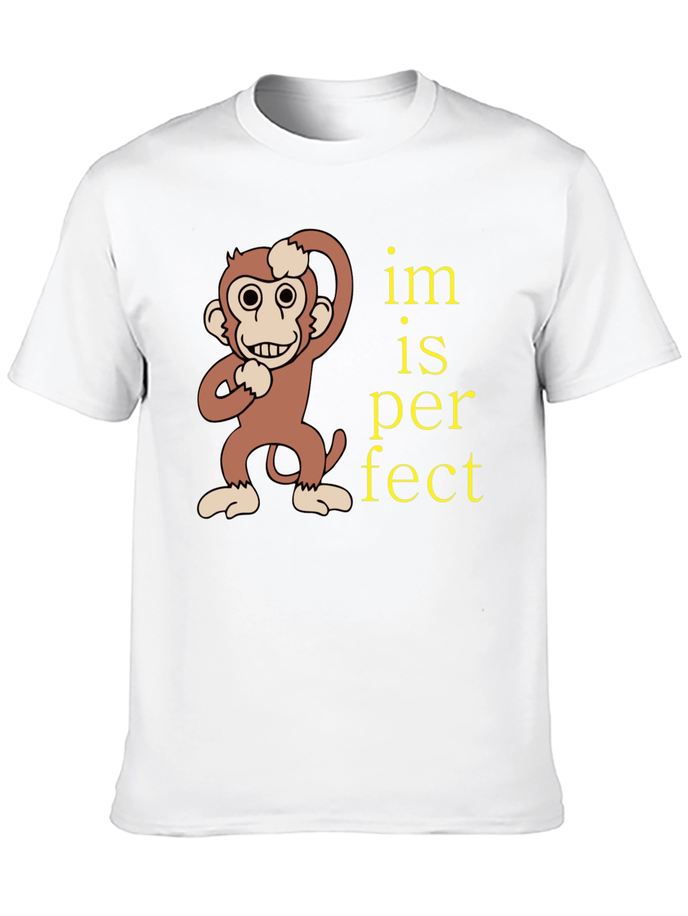 Funny Monkey Im is Perfect Graphic T-Shirt