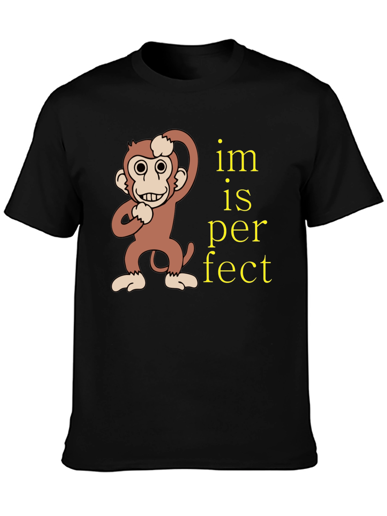 Funny Monkey Im is Perfect Graphic T-Shirt