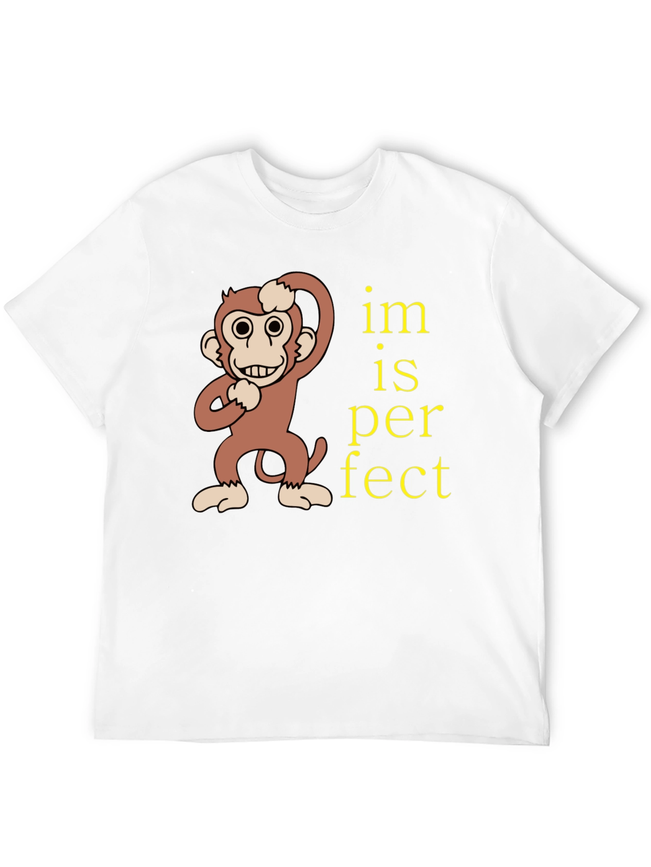 Funny Monkey Im is Perfect Graphic T-Shirt