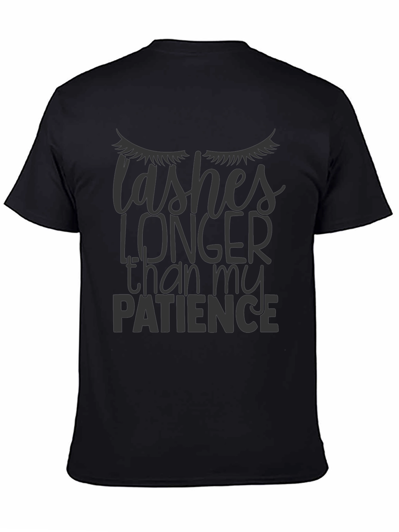 Lashes Longer Than My Patience Graphic Tee