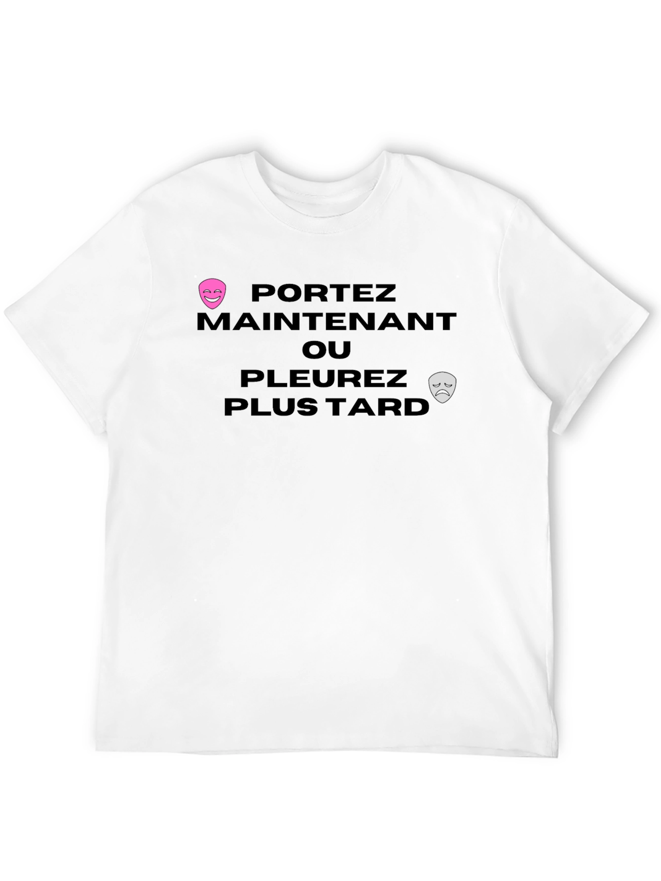 Portez Maintenant T-Shirt