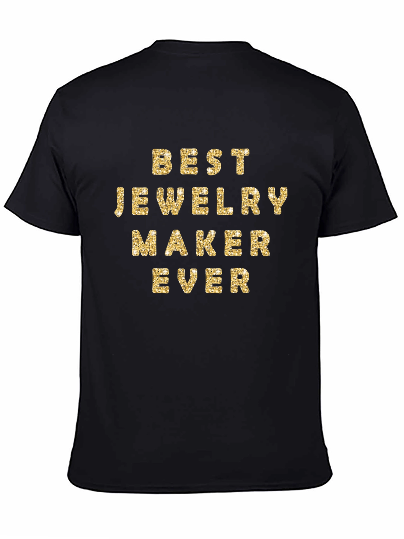 Best Jewelry Maker Ever Black T-Shirt