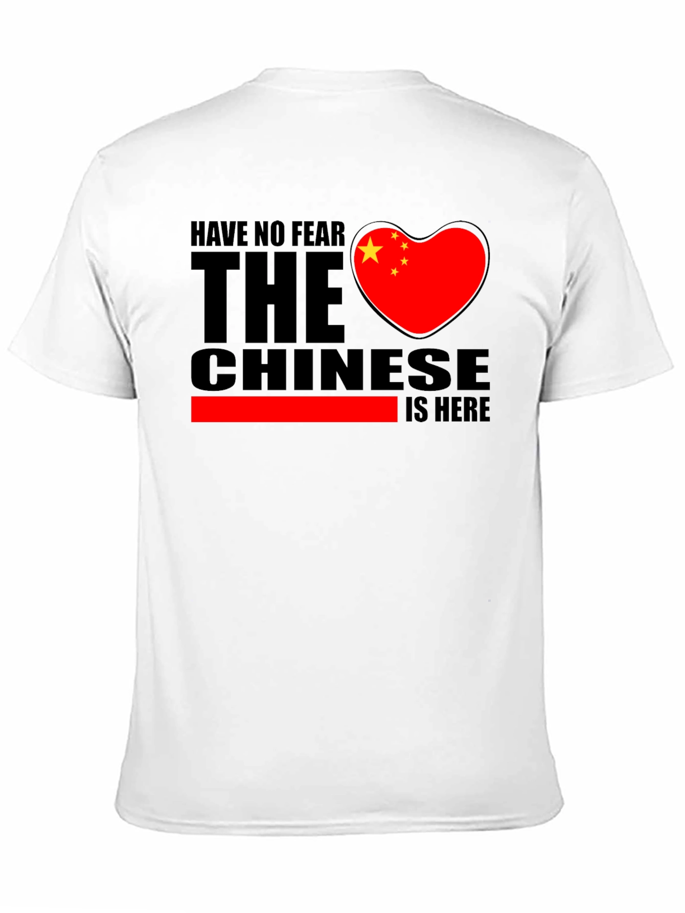 Have No Fear The Chinese Are Here Graphic Tee