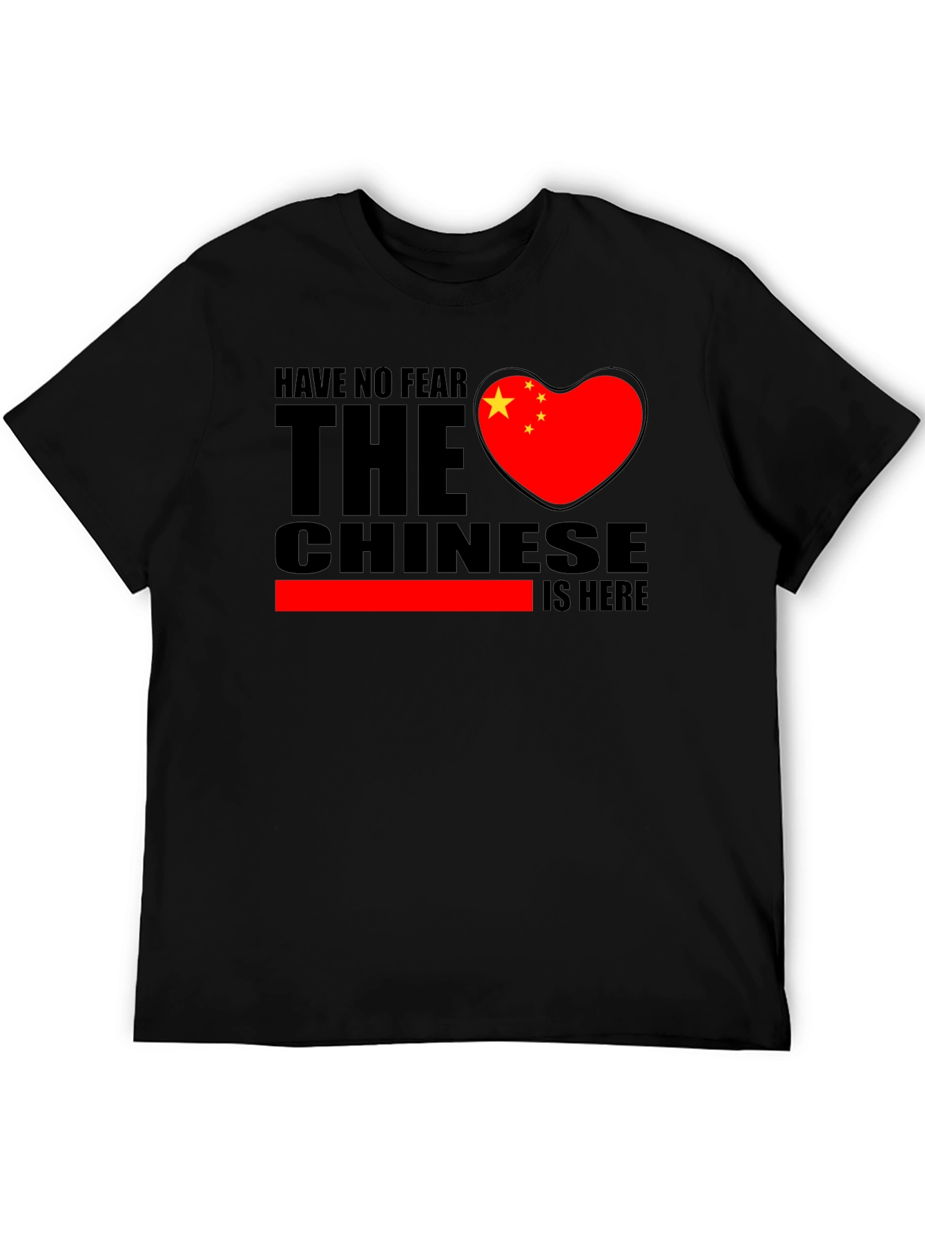 Have No Fear The Chinese Are Here Graphic Tee