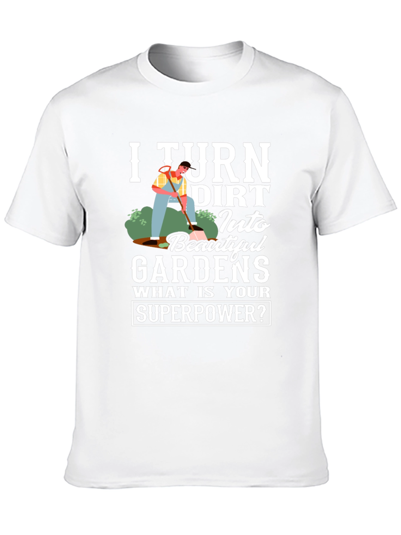 Gardener Superpower T-Shirt