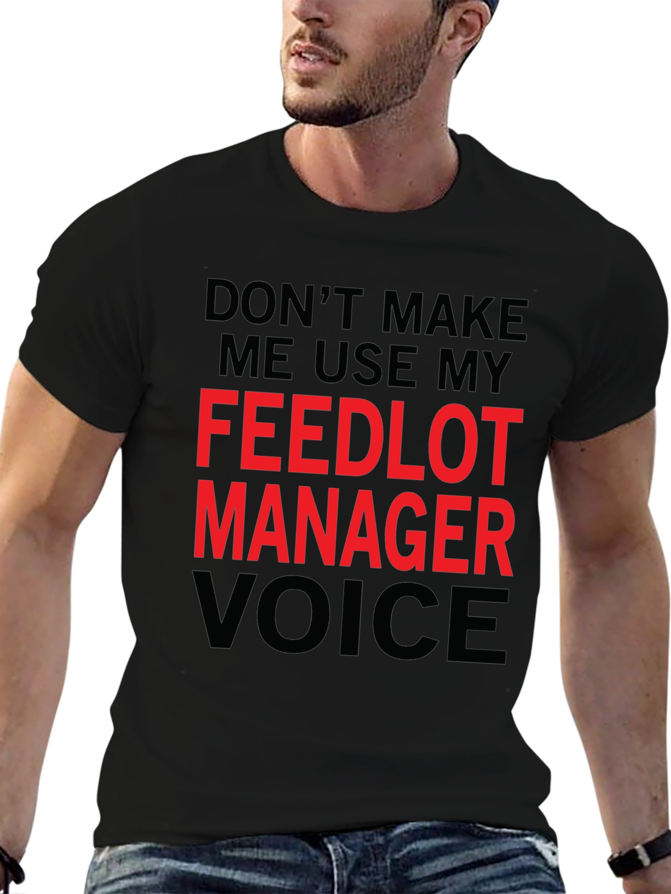 Feedlot Manager Voice T-Shirt