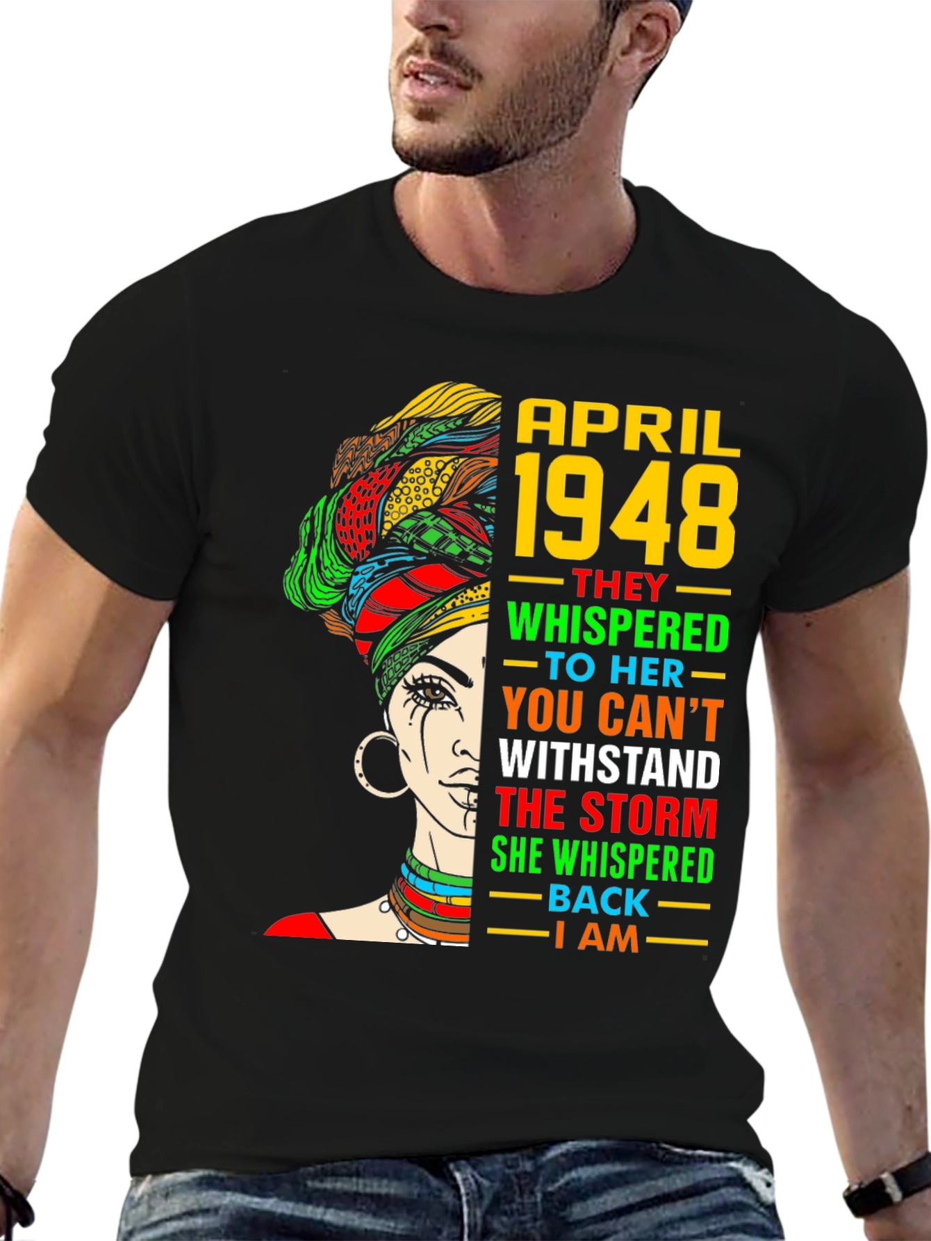 April 1948 Storm I Am T-Shirt