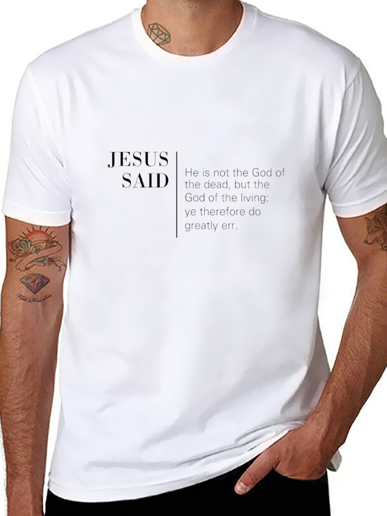 Jesus Said T-Shirt - Christian Faith Apparel