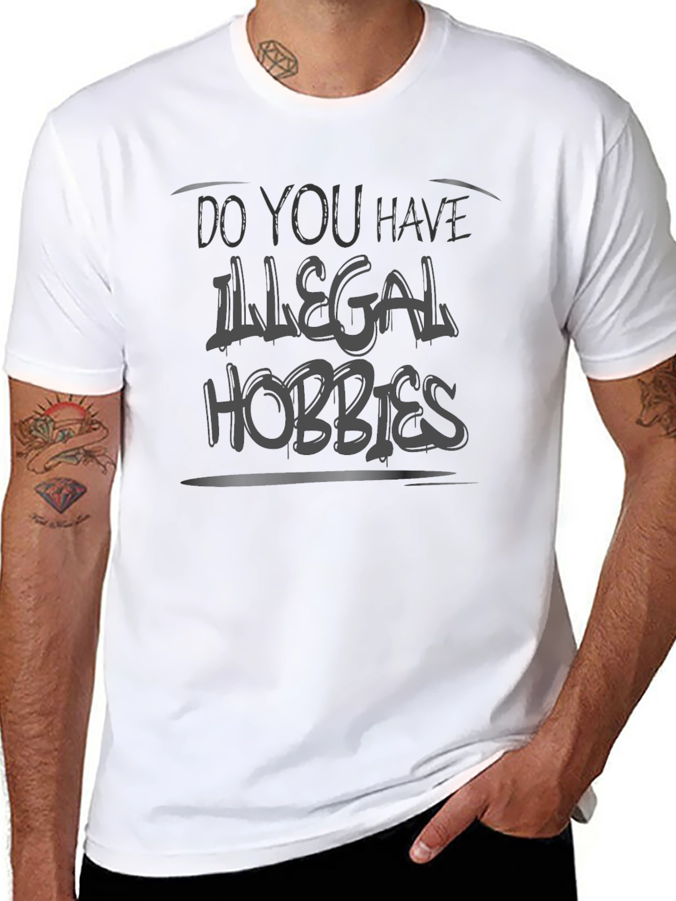 Do You Have Illegal Hobbies? Graphic Tee