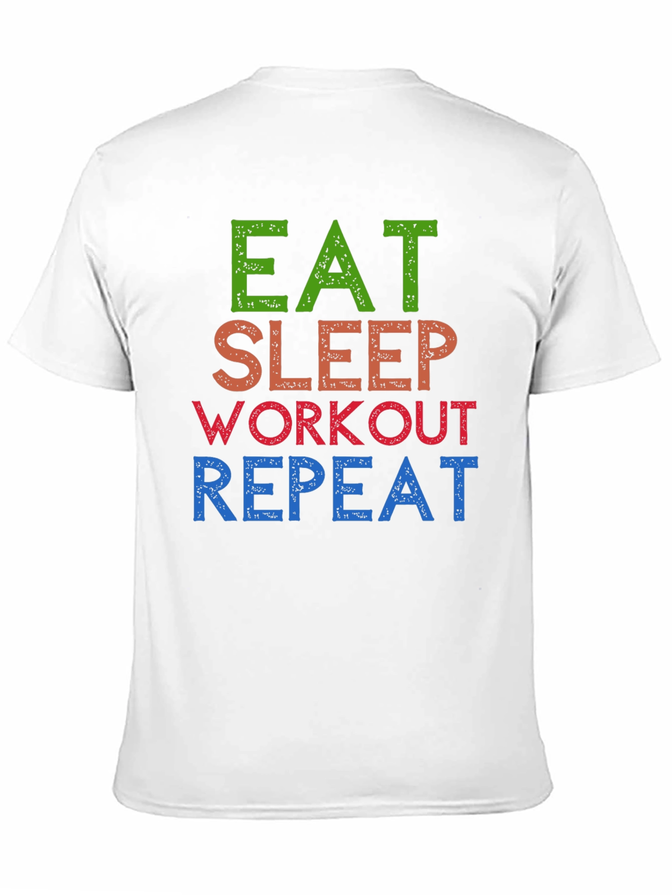 Eat Sleep Workout Repeat Graphic Tee