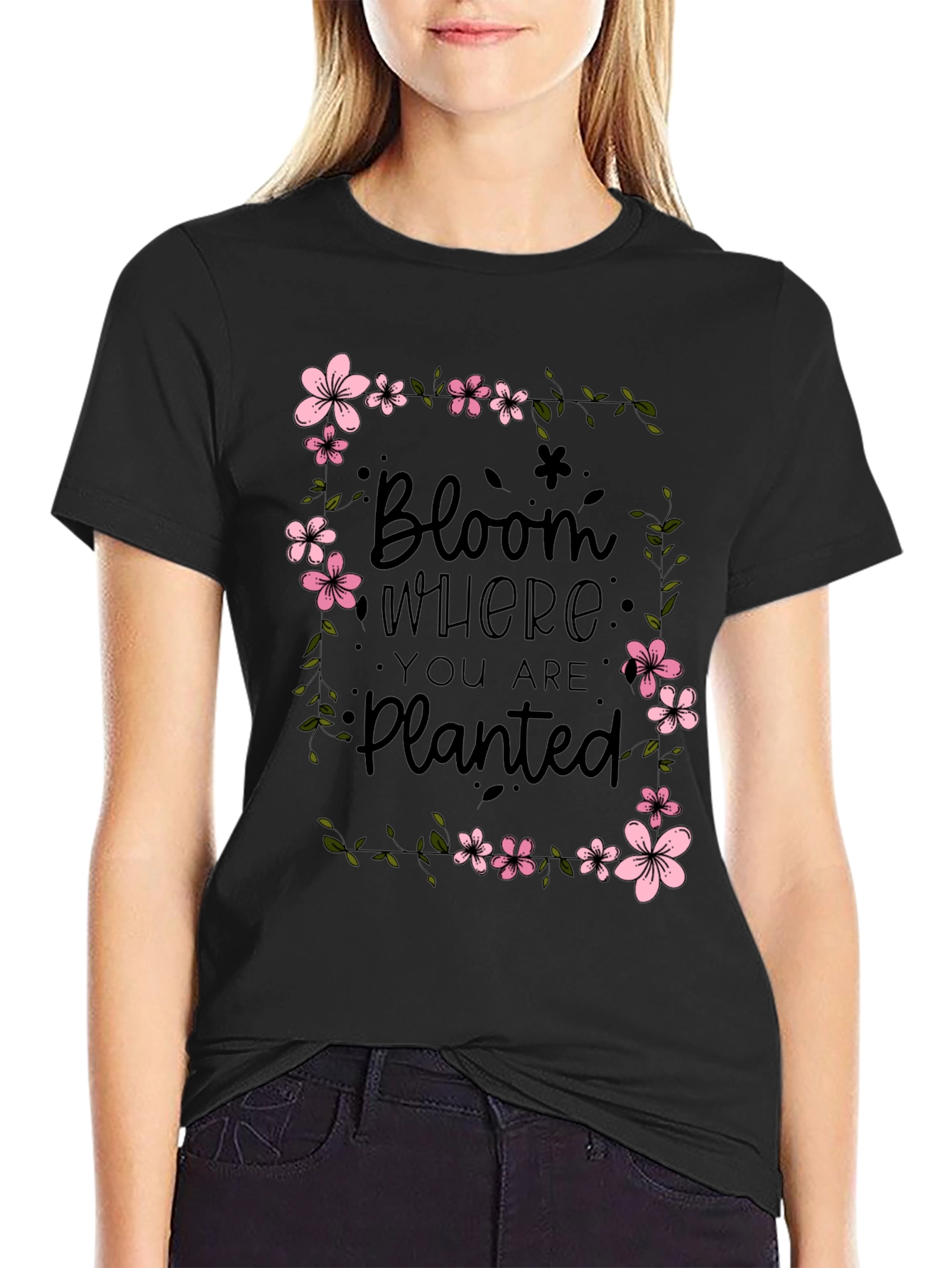 Bloom Where You Are Planted Floral T-Shirt
