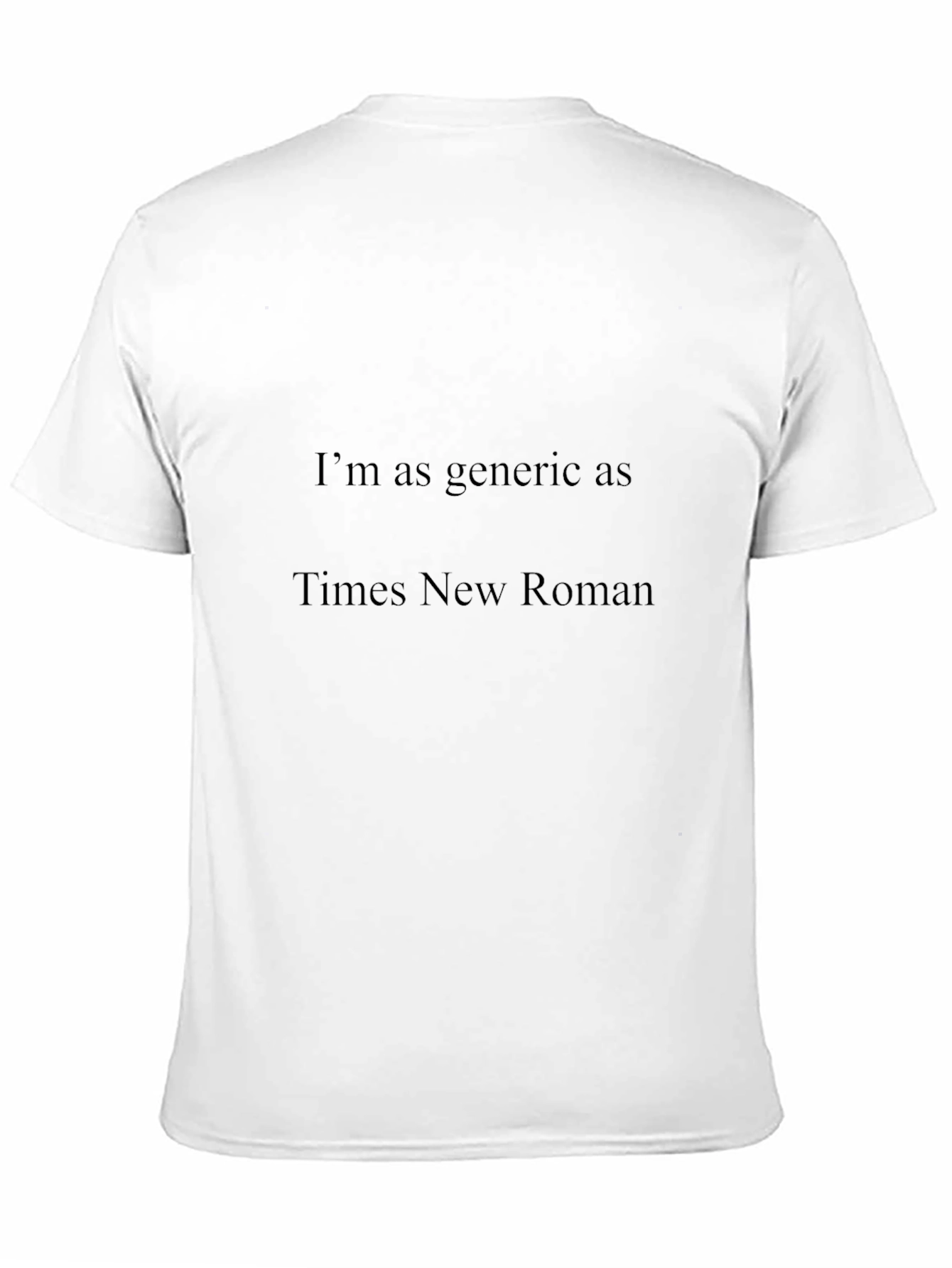 Generic Times New Roman Black T-Shirt