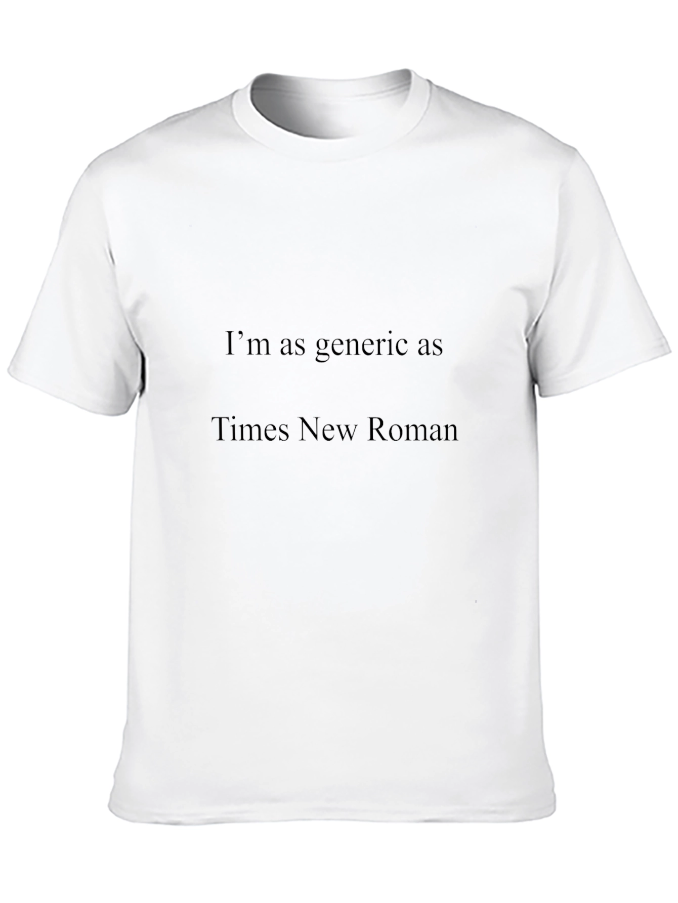 Generic Times New Roman Black T-Shirt