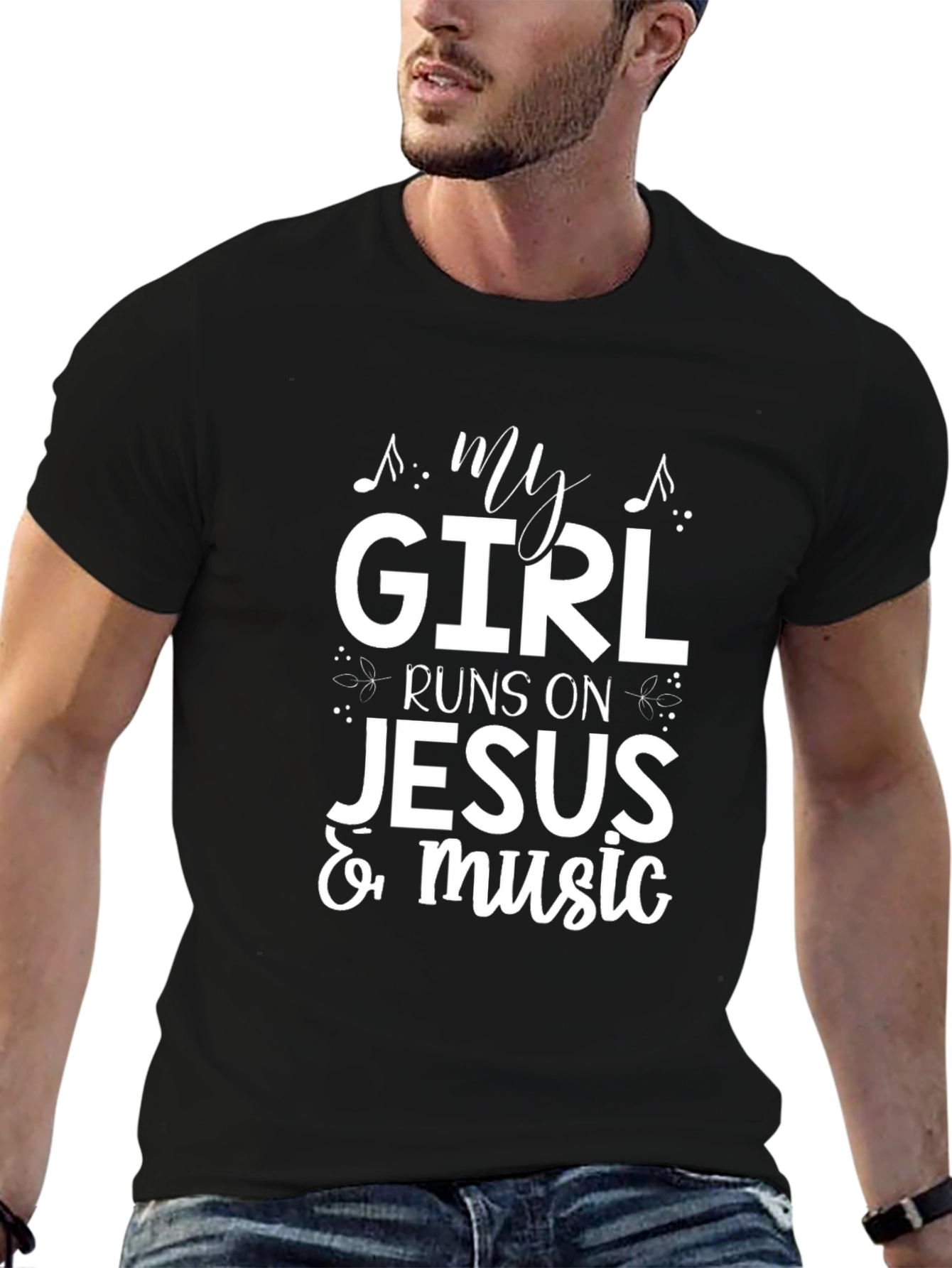 My Girl Runs on Jesus & Music T-Shirt