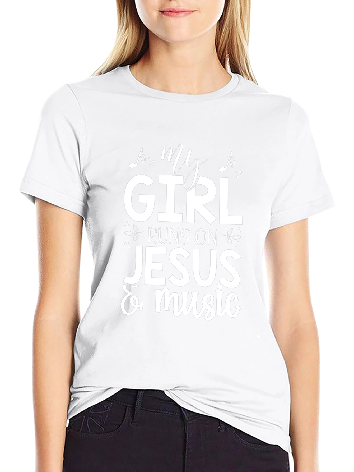 My Girl Runs on Jesus & Music T-Shirt