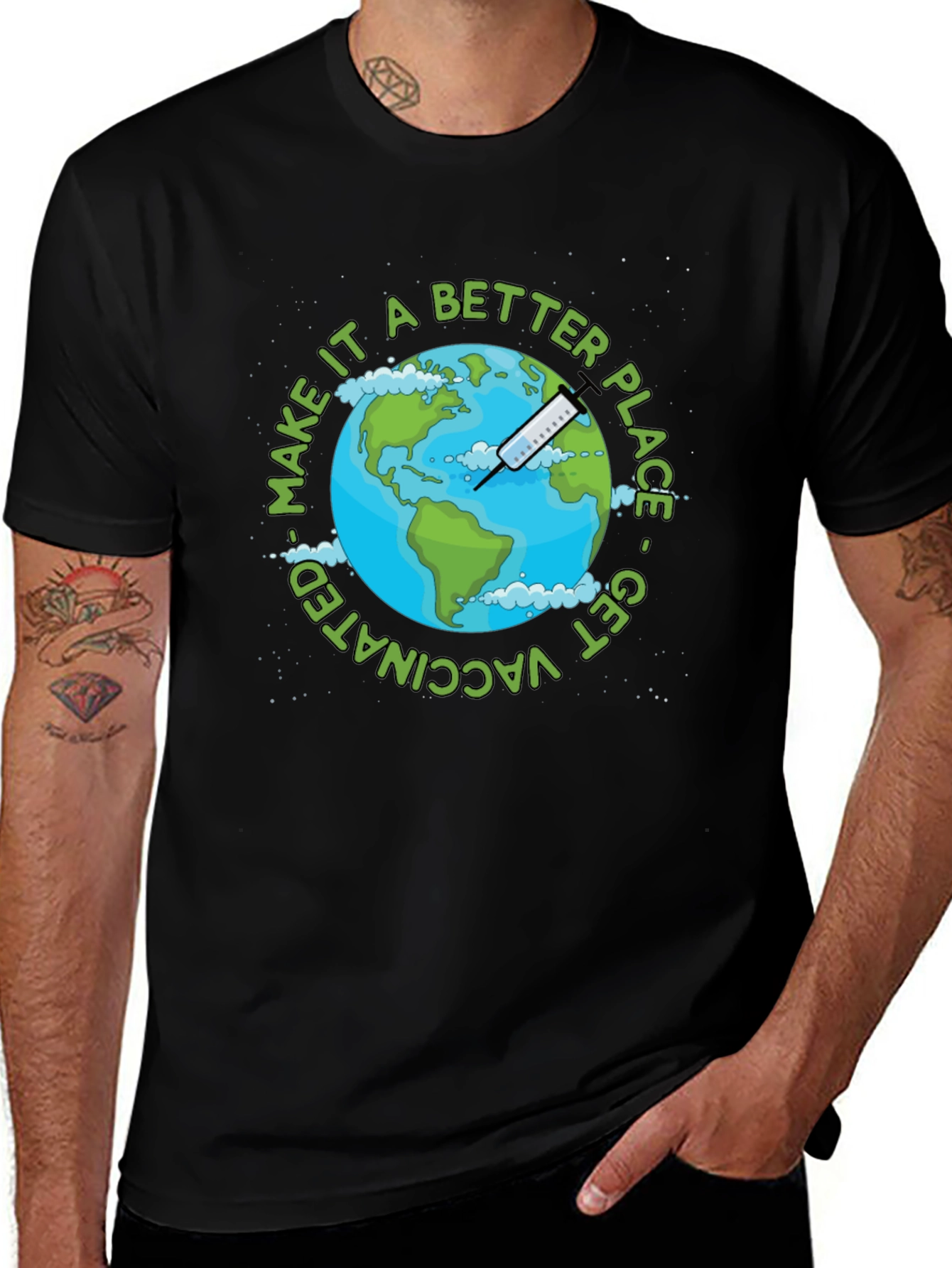 Vaccinated Earth T-Shirt - Make It a Better Place