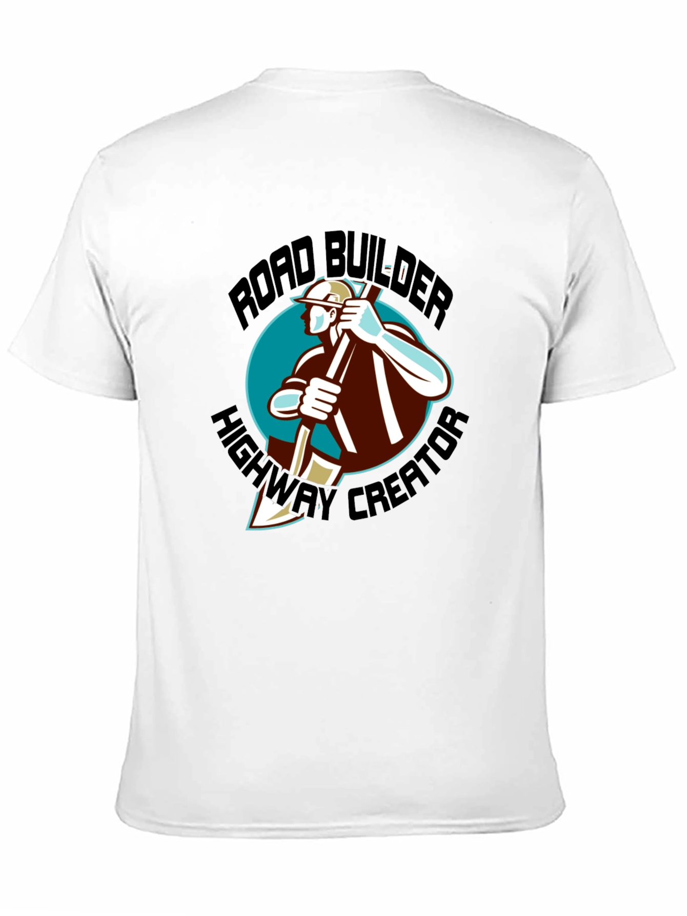 Road Builder T-Shirt - Highway Creator Graphic Tee