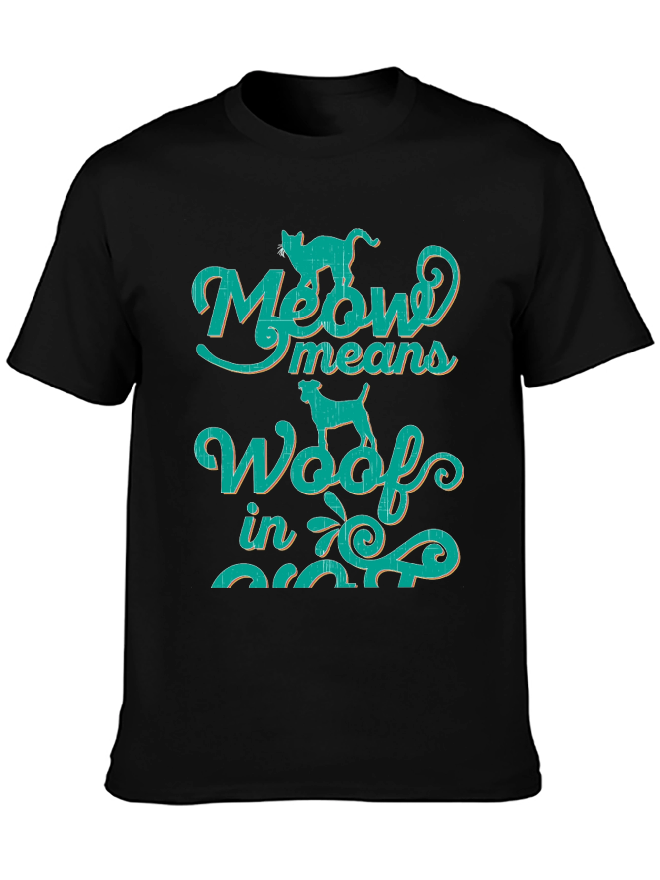 Meow Means Woof in Cat T-Shirt