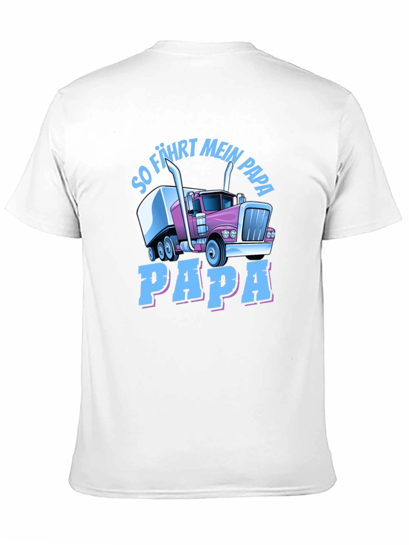 Trucker Dad T-Shirt - So Fahrt Mein Papa