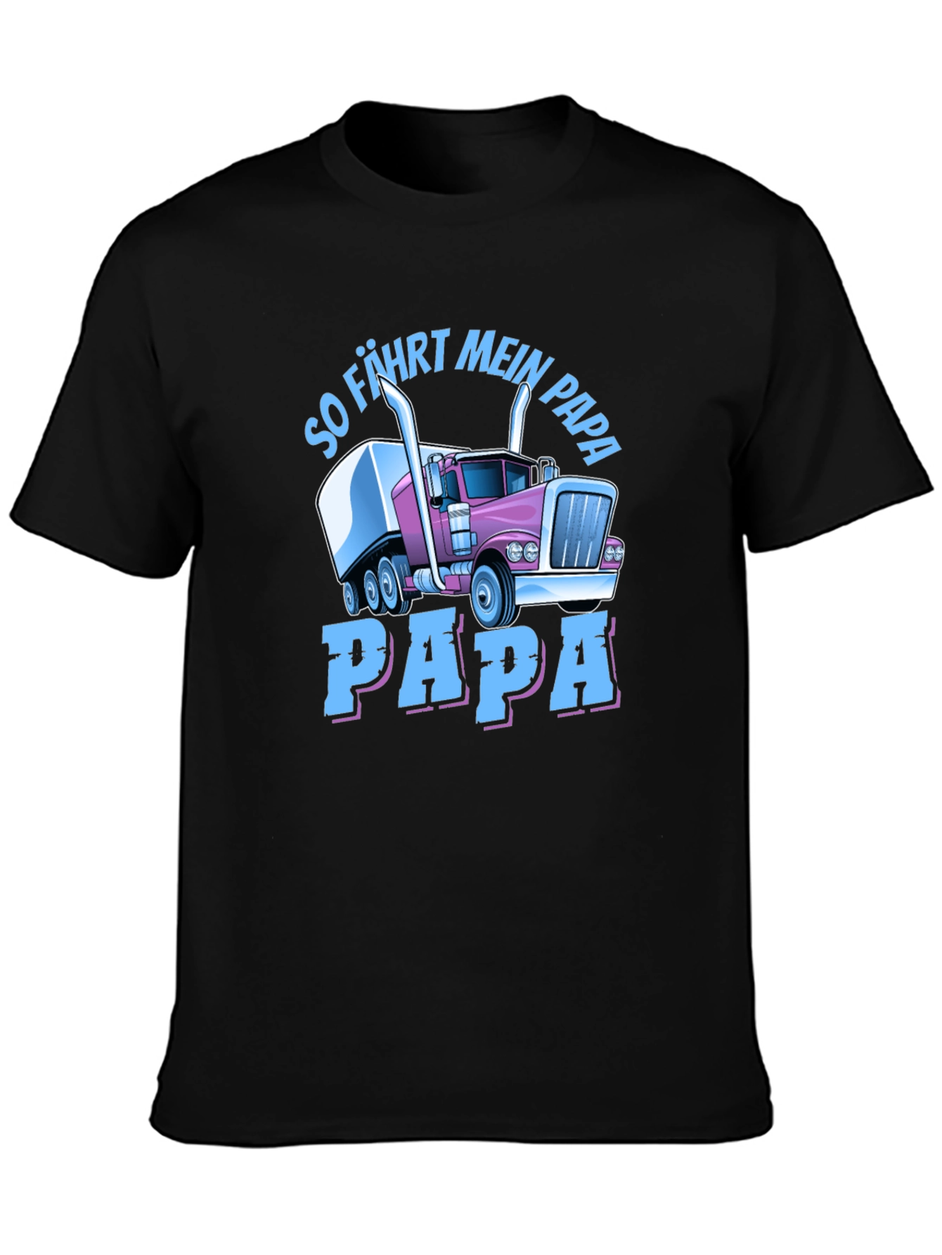 Trucker Dad T-Shirt - So Fahrt Mein Papa