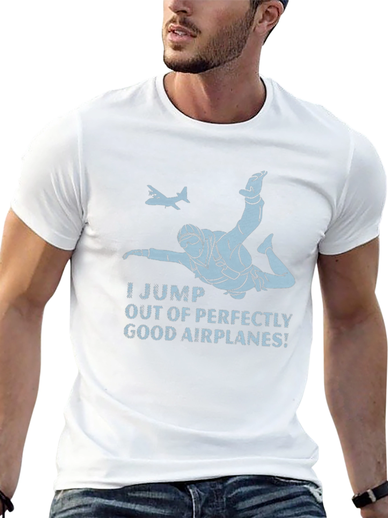 Skydiving T-Shirt - I Jump Out of Good Airplanes