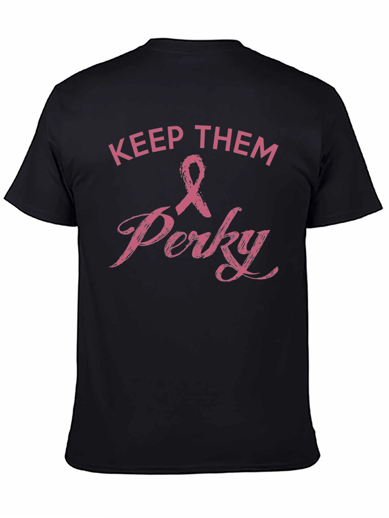 Keep Them Perky Breast Cancer Awareness T-Shirt