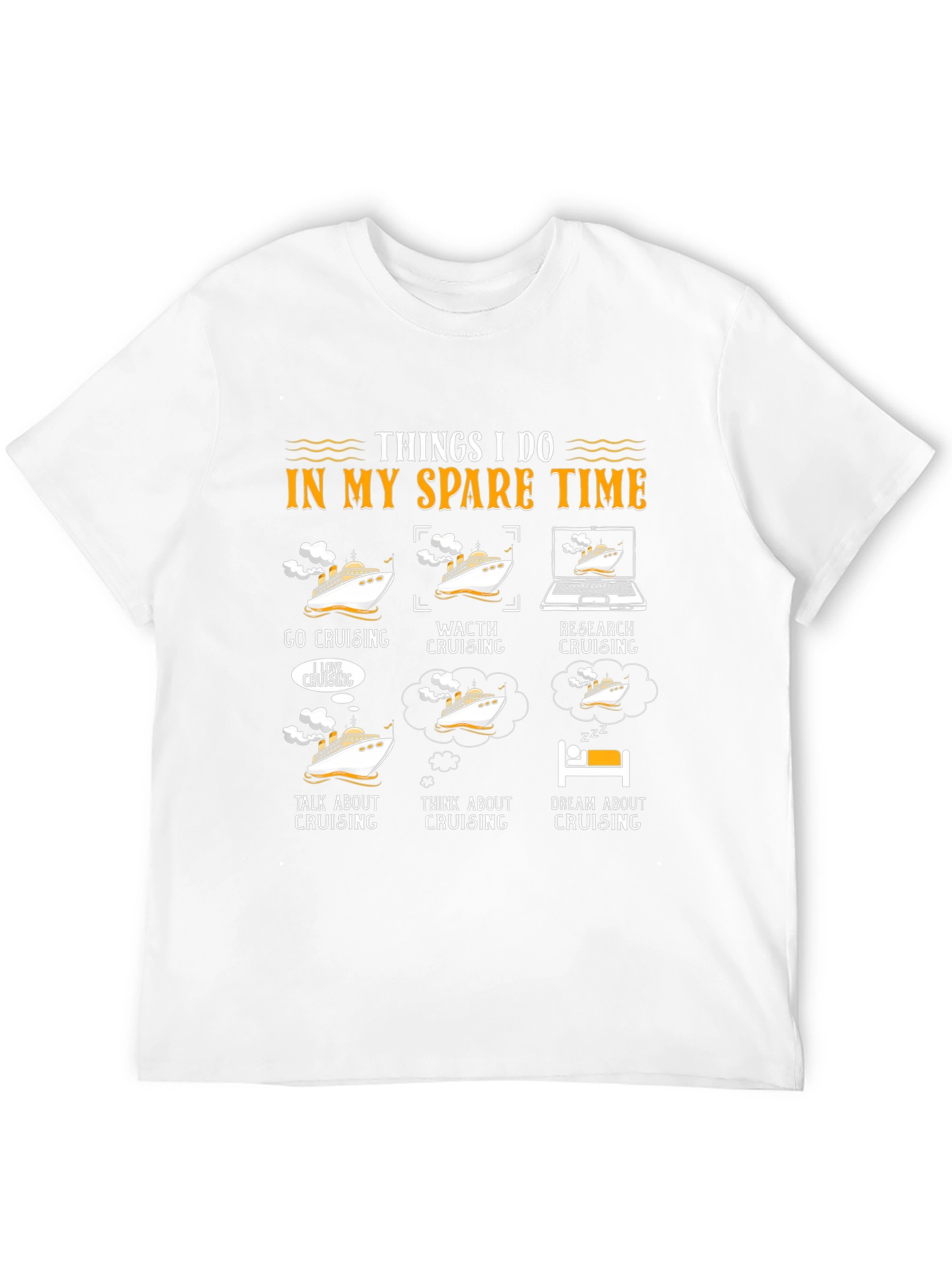 Cruise Lover T-Shirt - Spare Time Activities