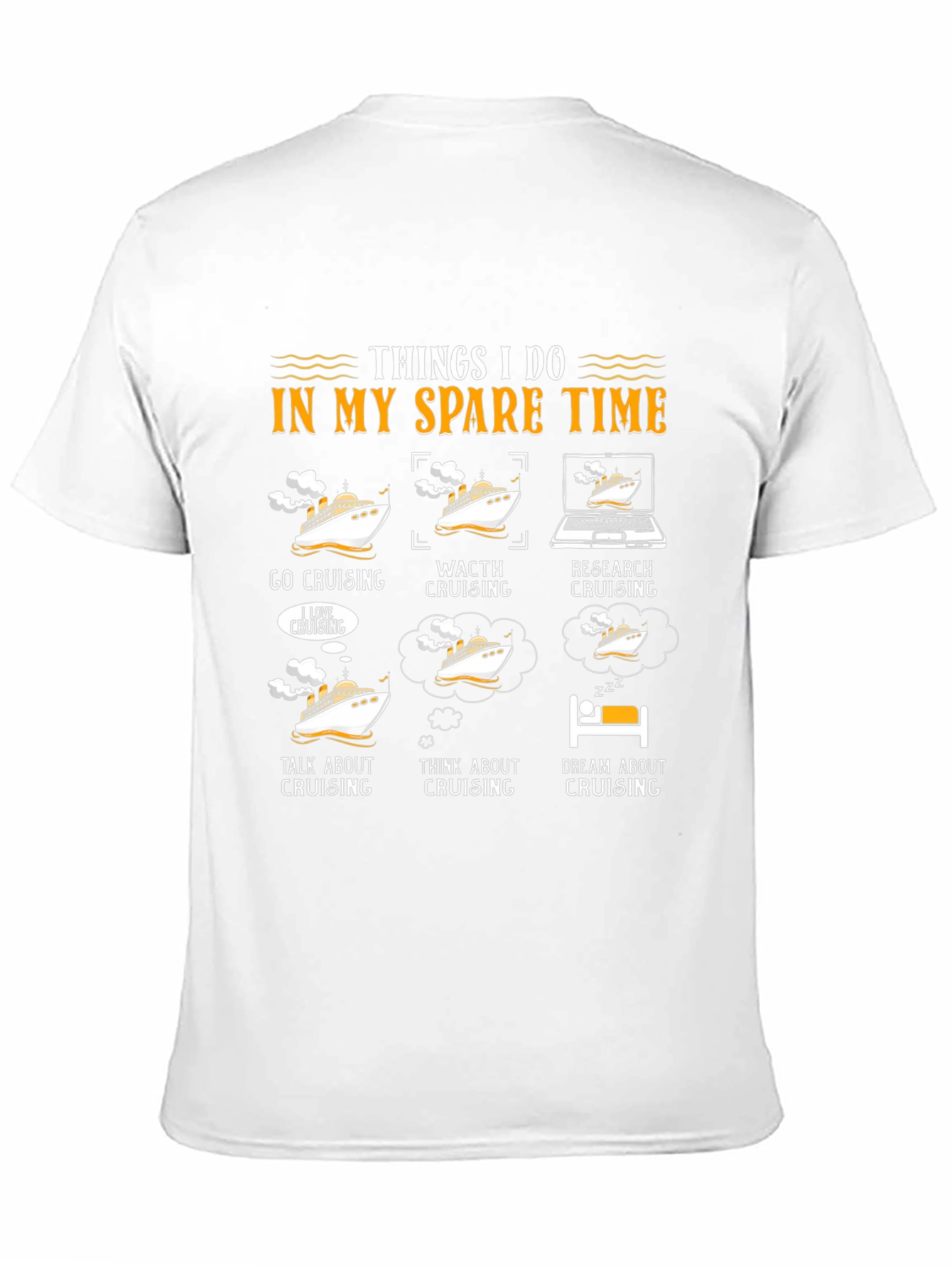 Cruise Lover T-Shirt - Spare Time Activities