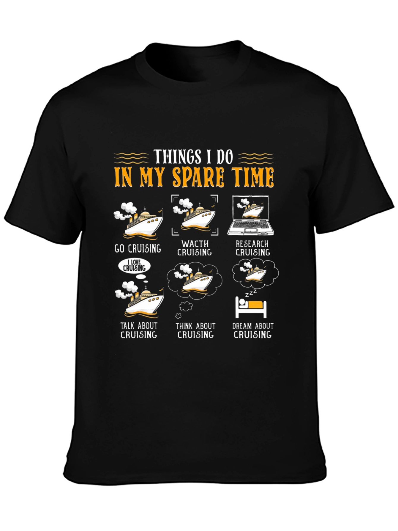 Cruise Lover T-Shirt - Spare Time Activities