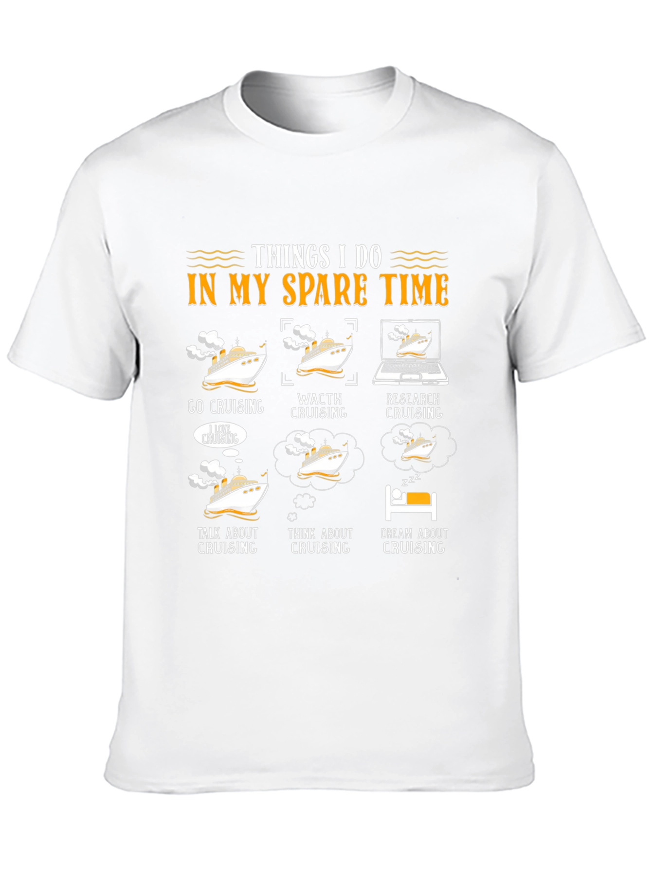 Cruise Lover T-Shirt - Spare Time Activities