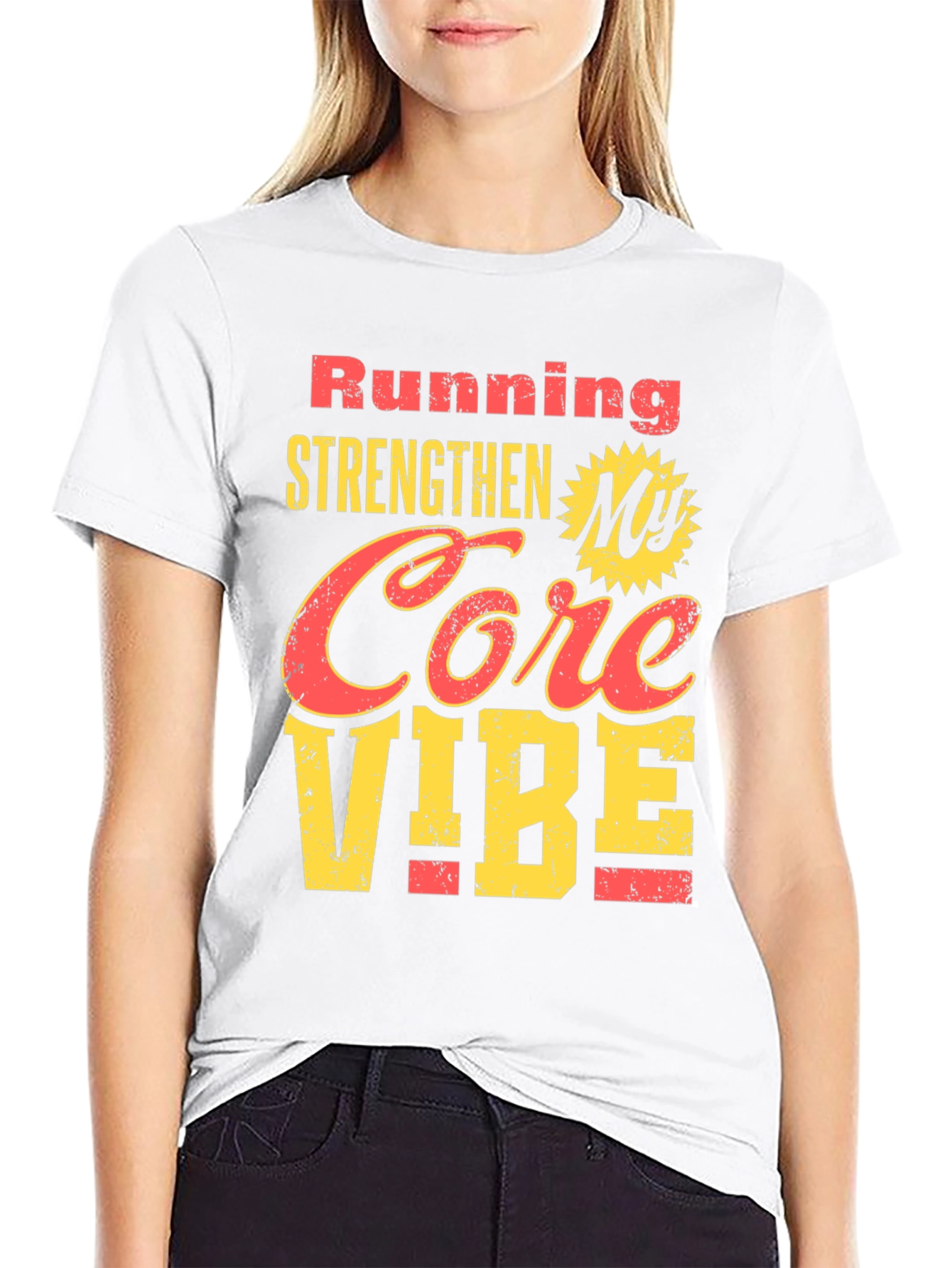 Running Strengthens My Core Vibe T-Shirt