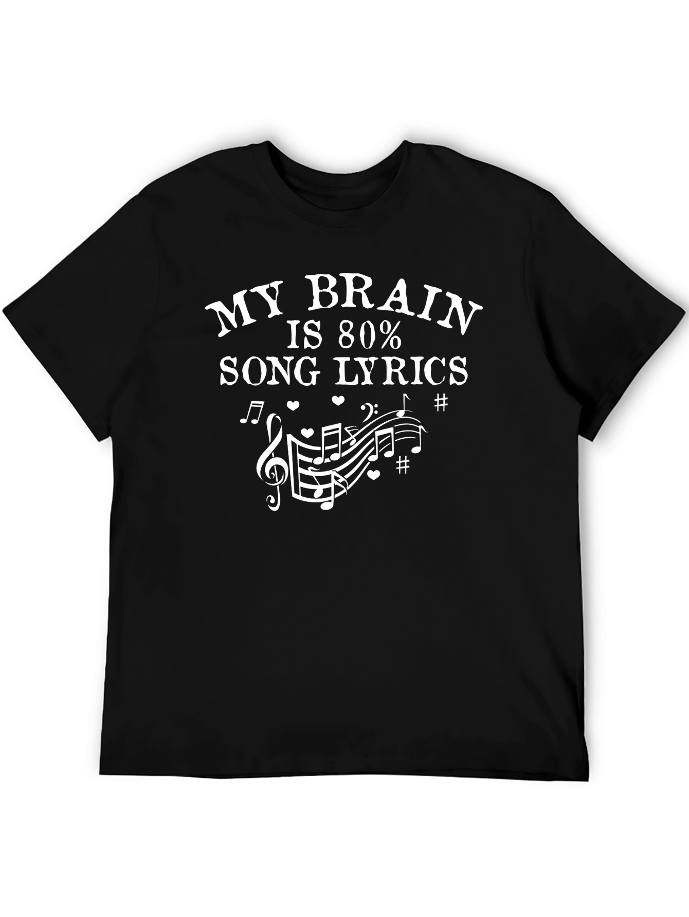 My Brain Is 80% Song Lyrics Graphic T-Shirt
