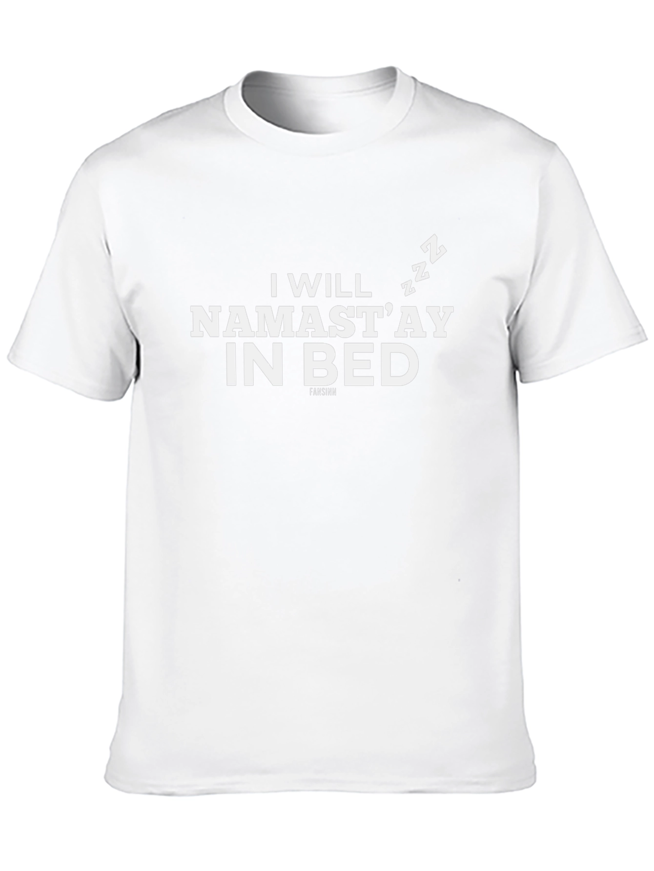 Namastay In Bed Funny Graphic Tee