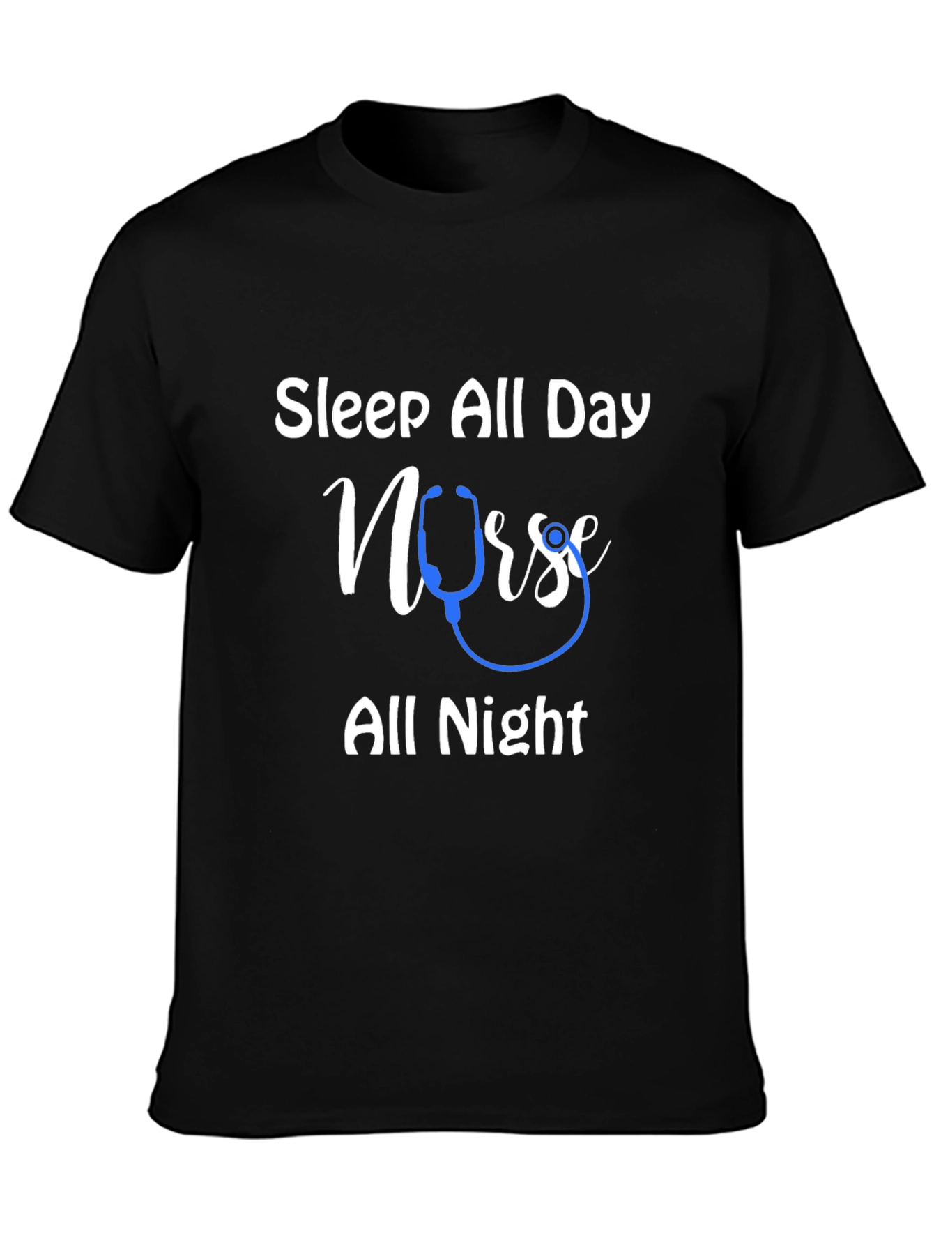 Sleep All Day Nurse All Night Graphic Tee