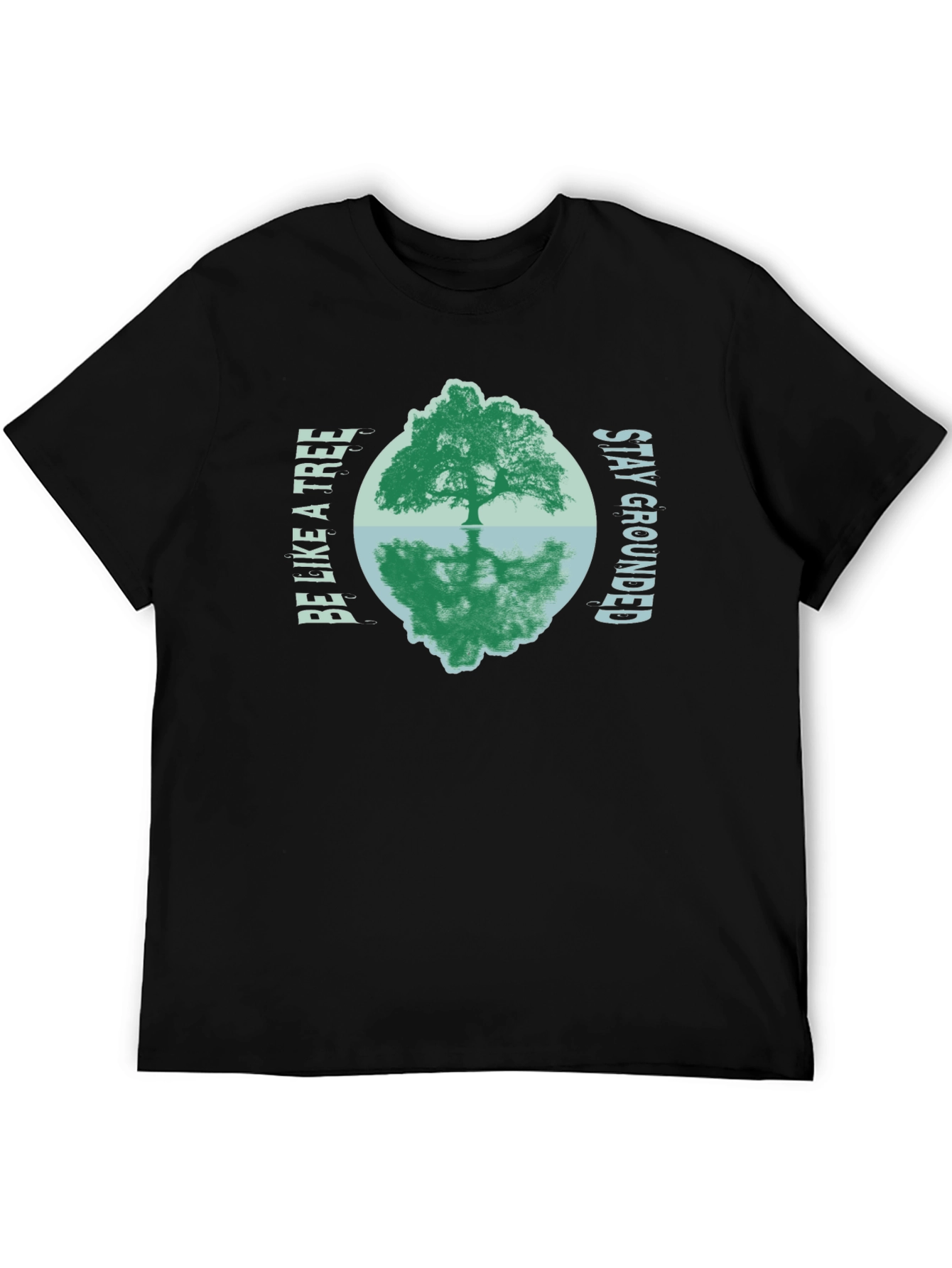 Be Like a Tree Graphic Tee