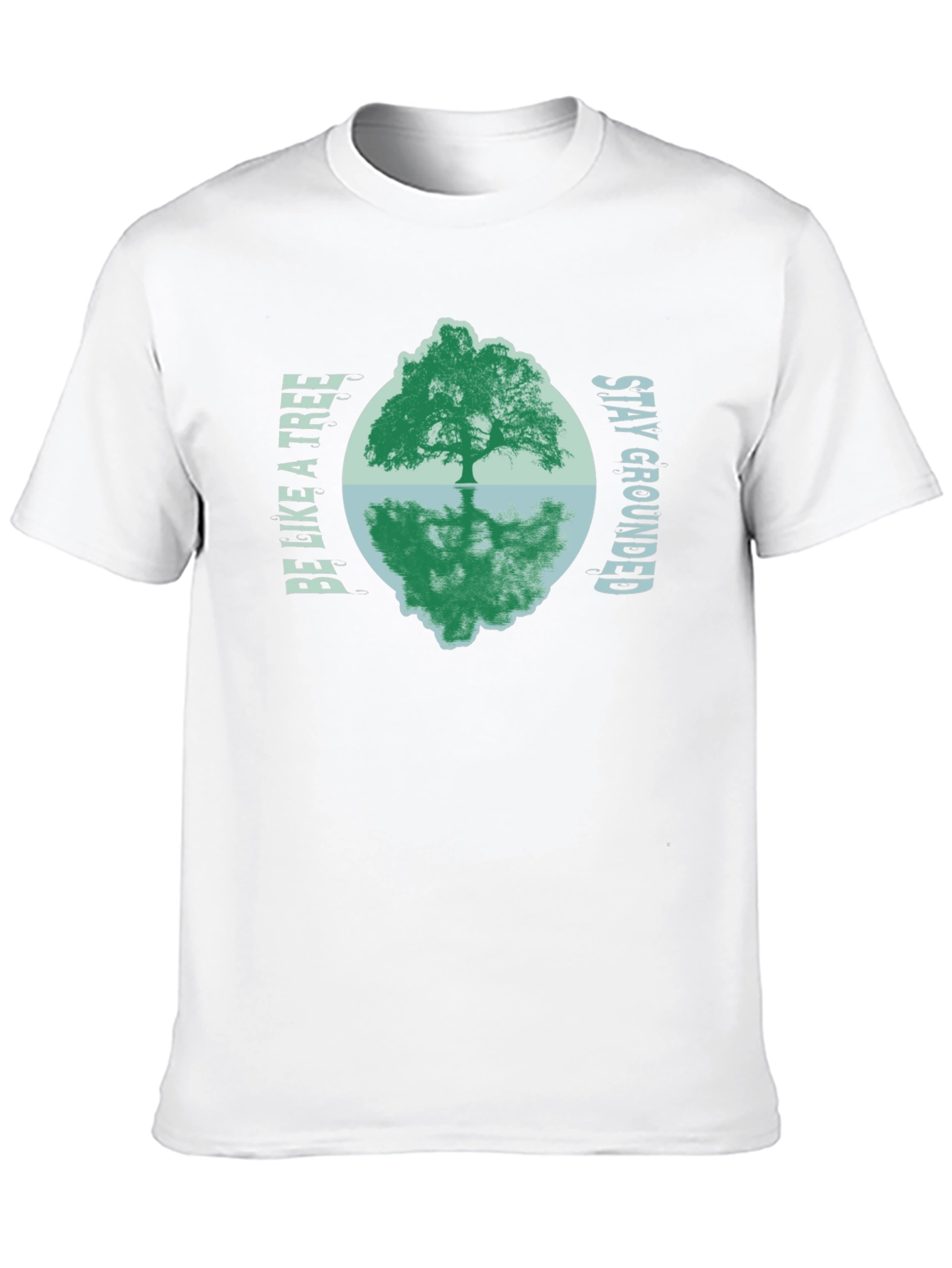 Be Like a Tree Graphic Tee
