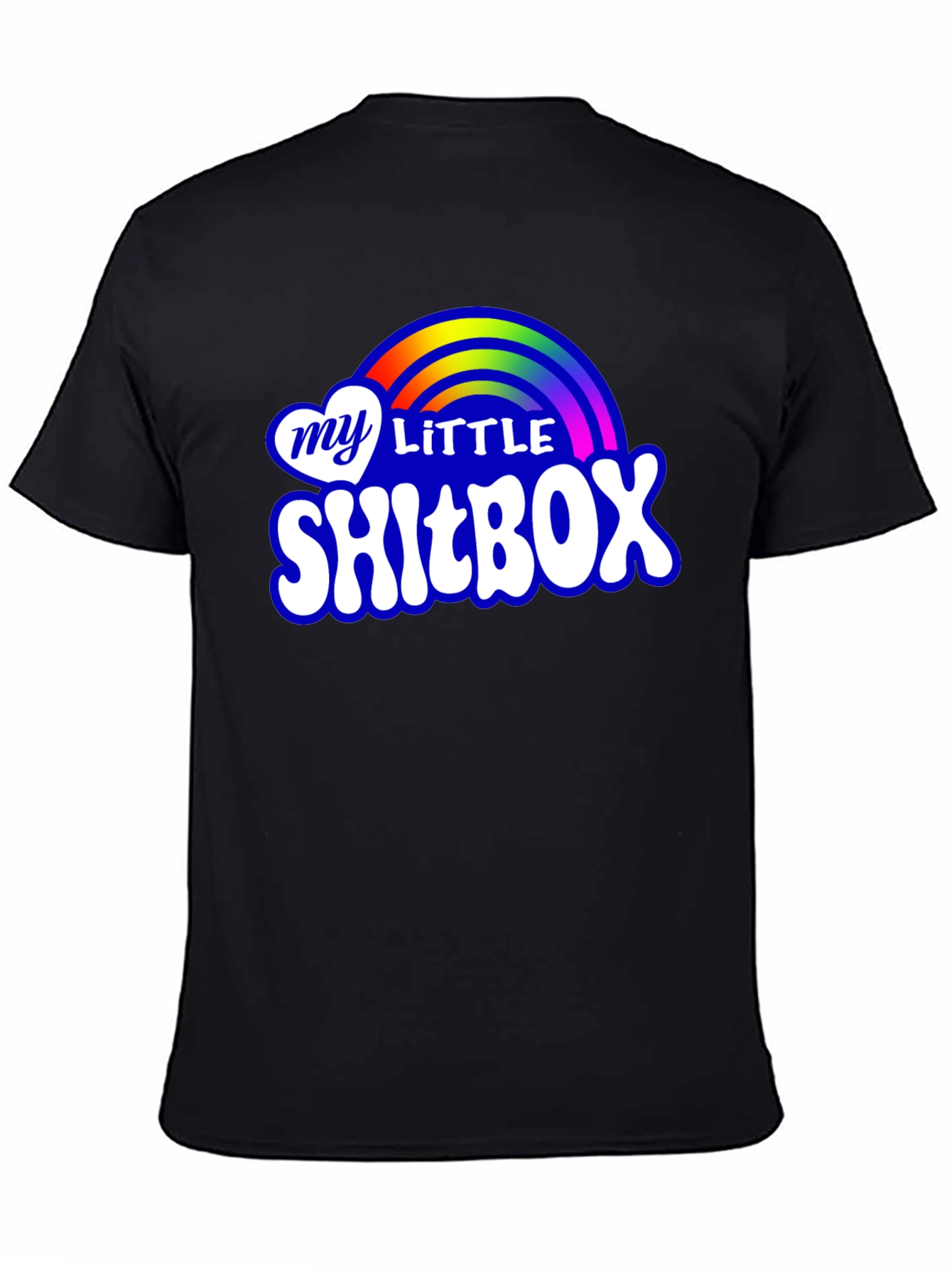 My Little Shitbox T-Shirt - Rainbow Novelty Tee
