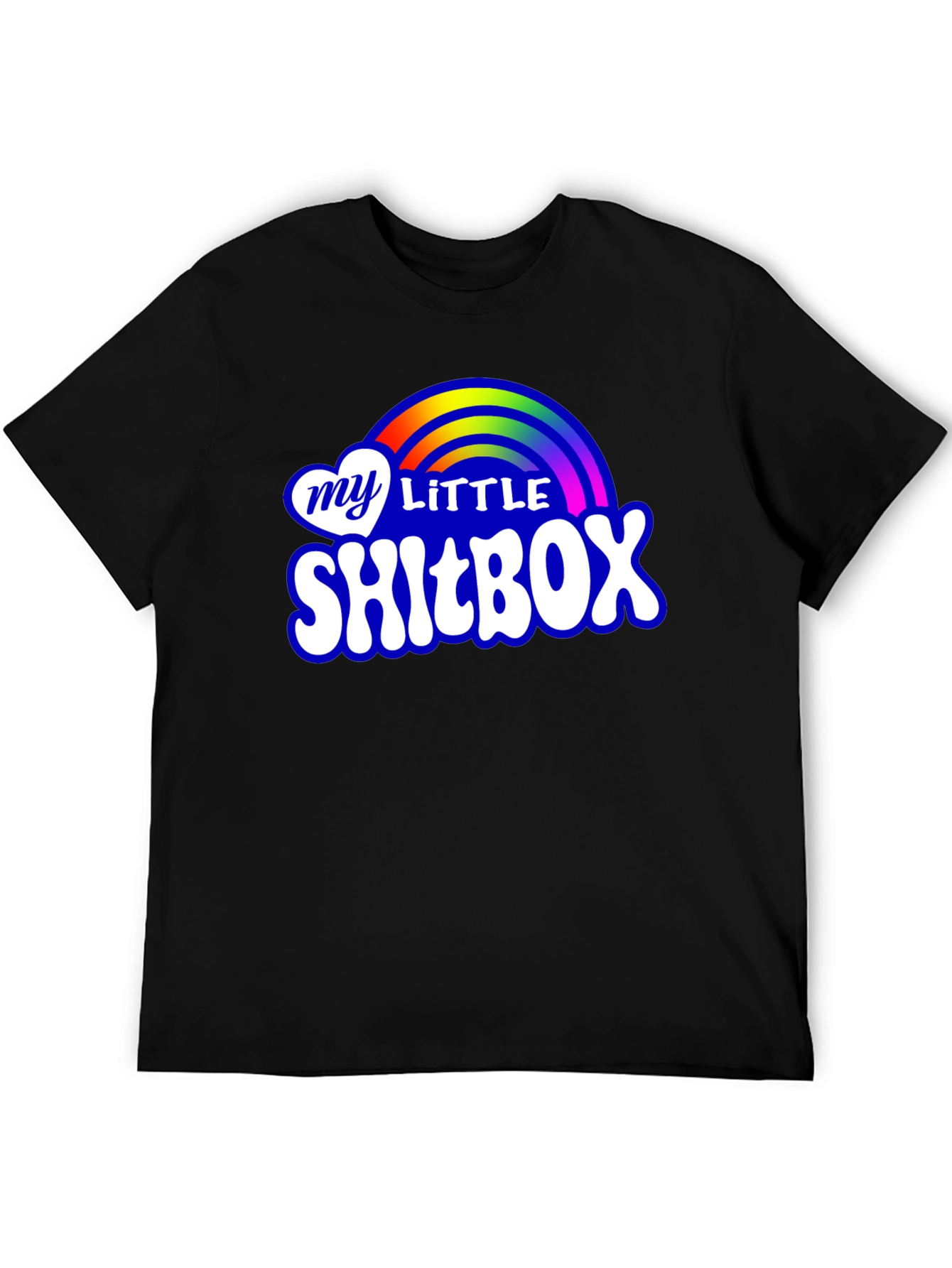 My Little Shitbox T-Shirt - Rainbow Novelty Tee
