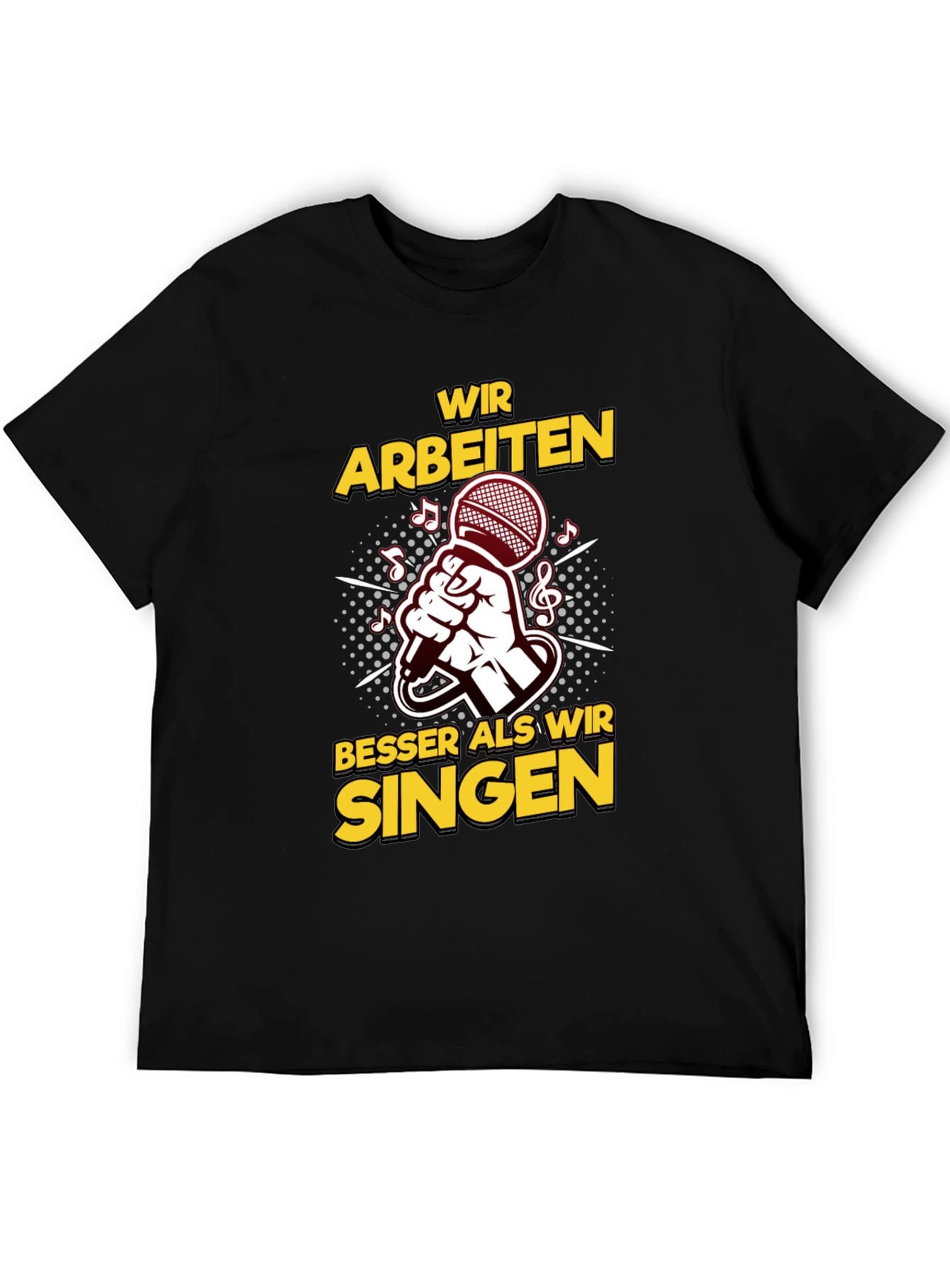 Work Better Than We Sing T-Shirt
