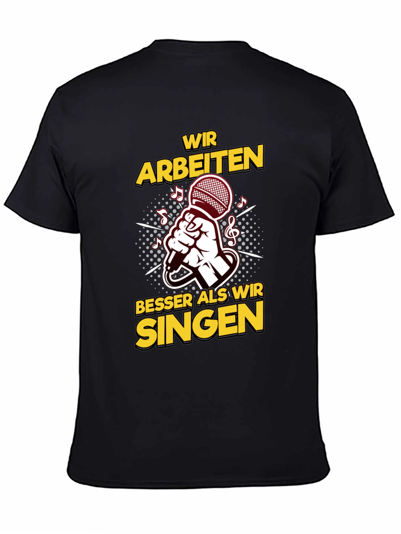 Work Better Than We Sing T-Shirt