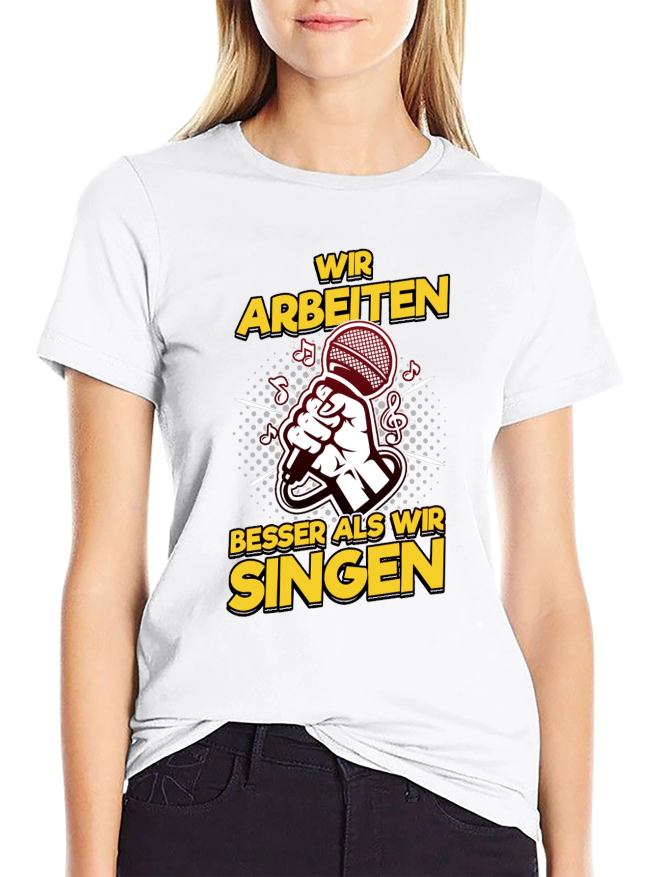 Work Better Than We Sing T-Shirt