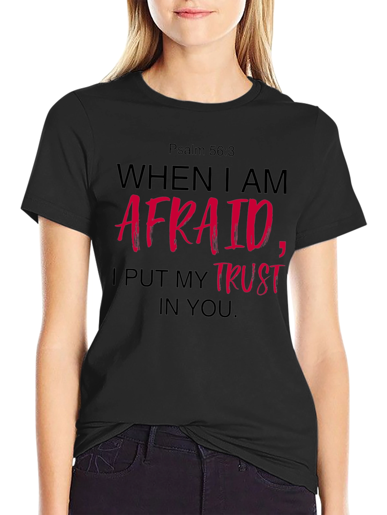Faith-Based T-Shirt: Psalm 56:3 Graphic Tee