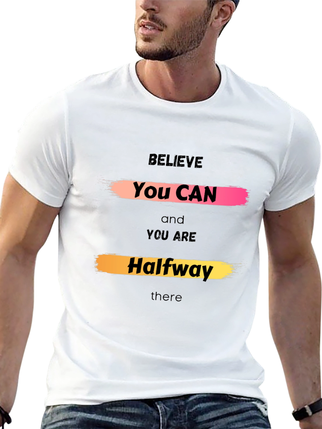 Believe You Can Graphic Tee - Motivational Shirt