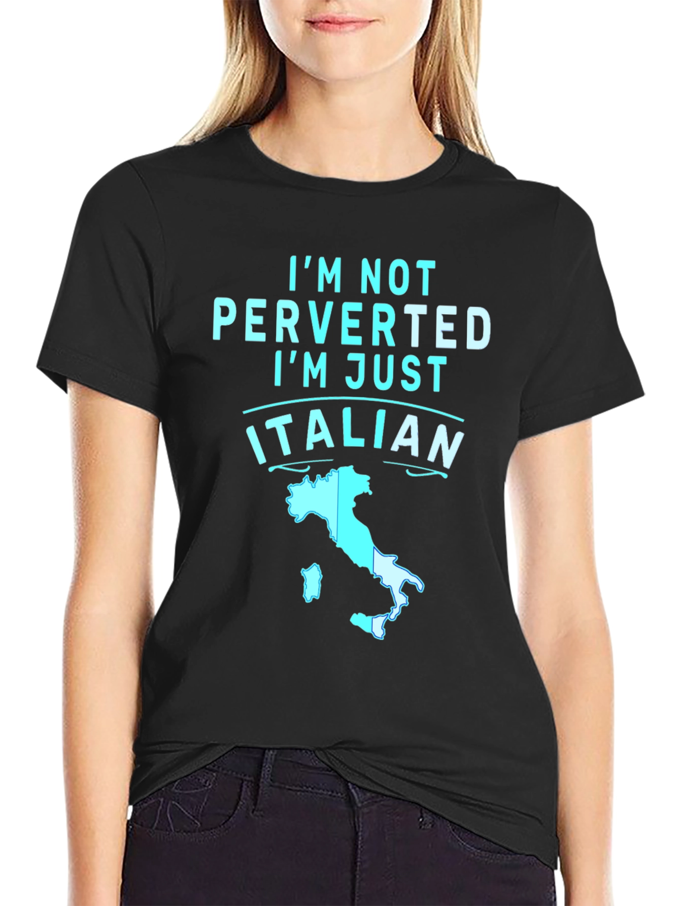 Im Not Perverted Im Just Italian T-Shirt