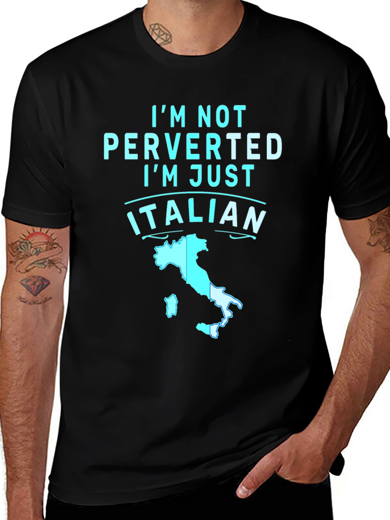 Im Not Perverted Im Just Italian T-Shirt